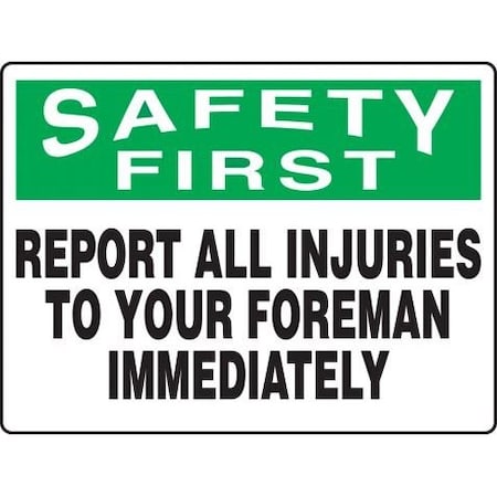 OSHA SAFETY FIRST SAFETY SIGN MGNF912VP